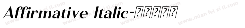 Affirmative Italic字体转换